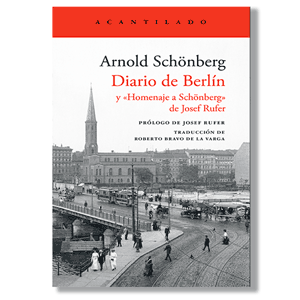 Diario de Berlín. Arnold Schönberg