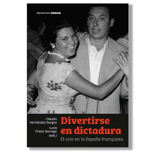 Divertirse en dictadura. VVAA