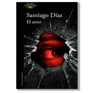 El amo. Santiago Díaz