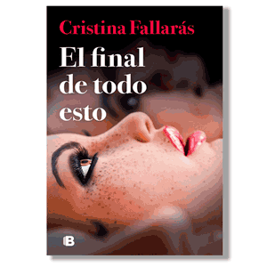 El final de todo esto. Cristina Fallarás