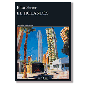 El holandés. Elisa Ferrer