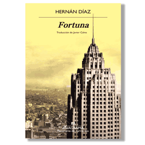 Fortuna. Hernán Díaz