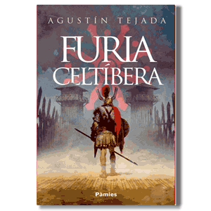 Furia celtíbera. Agustín Tejado
