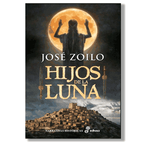 Hijos de la luna. José Zoilo