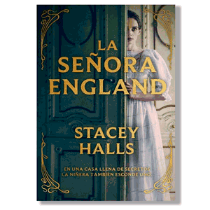La señora England. Stacey Halls