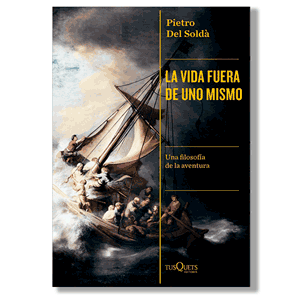 La vida fuera de uno mismo. Pietro Del Soldà