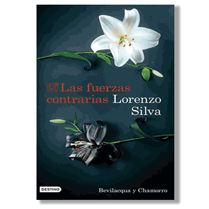 Las fuerzas contrarias. Lorenzo Silva