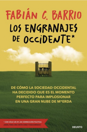 Los engranajes de Occidente. Fabián C. Barrio