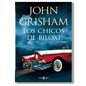 Los chicos de Biloxi. John Grishan