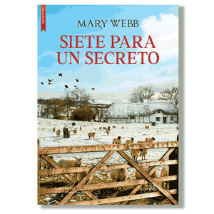 Siete para un secreto. Mary Webb