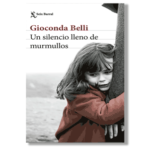 Un silencio lleno de murmullos. Gioconda Belli
