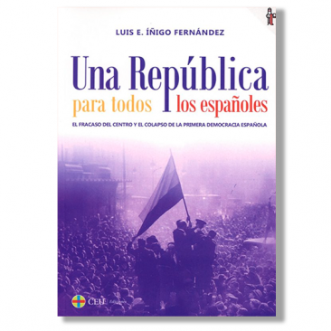 Una república para todos los españoles. Luis E. Íñigo Fernández