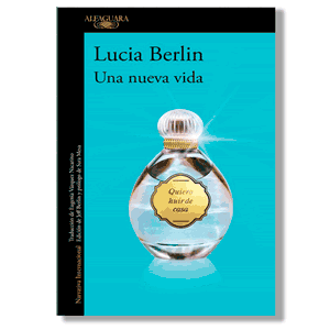Una nueva vida. Lucía Berlín