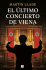 El último concierto de Viena. Martín Llade