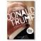Cómo se hizo Donald Trump. David Cay Johnston