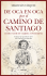 De oca en oca por el Camino de Santiago. Sebastián Vázquez