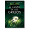 El canto de los grillos. Paul Pen