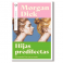 Hijas predilectas. Morgan Dick