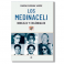 Los Medinaceli. María Eugenia Yagüe