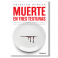 Muerte en tres texturas. Cristian Schleu