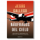 Naúfragos del cielo. Jesús Gallego