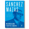 Sánchez Mazas. Maximiliano Fuentes Codera
