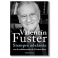 Siempre adelante. Valentín Fuster