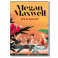 ¿Tú lo harías? Megan Maxwell