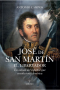 José de San Martín, el libertador. Antón Antonio
