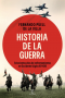 Historia de la guerra. Fernando Puell de la Villa