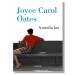 A media luz. Joyce Carol Oates
