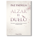 Alzar el duelo. Paz Padilla