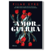 De amor y de guerra. Pilar Eyre