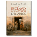 El esclavo de los 32.000 denarios. Blas Malo
