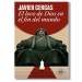 El loco de Dios en el fin del mundo - Javier Cercas