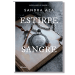 Estirpe de sangre. Sandra Aza