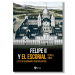 Felipe II y El Escorial. Teófilo Viñas Román