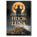 Hijos de la luna. José Zoilo