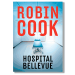 Hospital Bellevue. Robin Cook