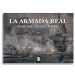 La Armada Real. VVAA