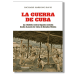 La guerra de Cuba. Richard Harding Davis
