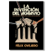 La invención del agravio. Félix Ovejero