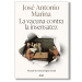 La vacuna contra la insensatez. José Antonio Marina