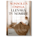 Llevará tu nombre. Sonsoles Ónega
