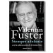 Siempre adelante. Valentín Fuster