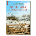 Siete para un secreto. Mary Webb