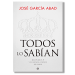 Todos lo sabían. José García Abad