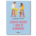 Zapatos nuevos y sopa de almendras. Begoña Oro